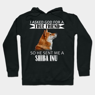 Shiba Inu T-shirt - Shiba Inu True Friend Hoodie